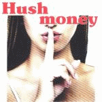 �n�b�V���}�l�[ (Hush money)
